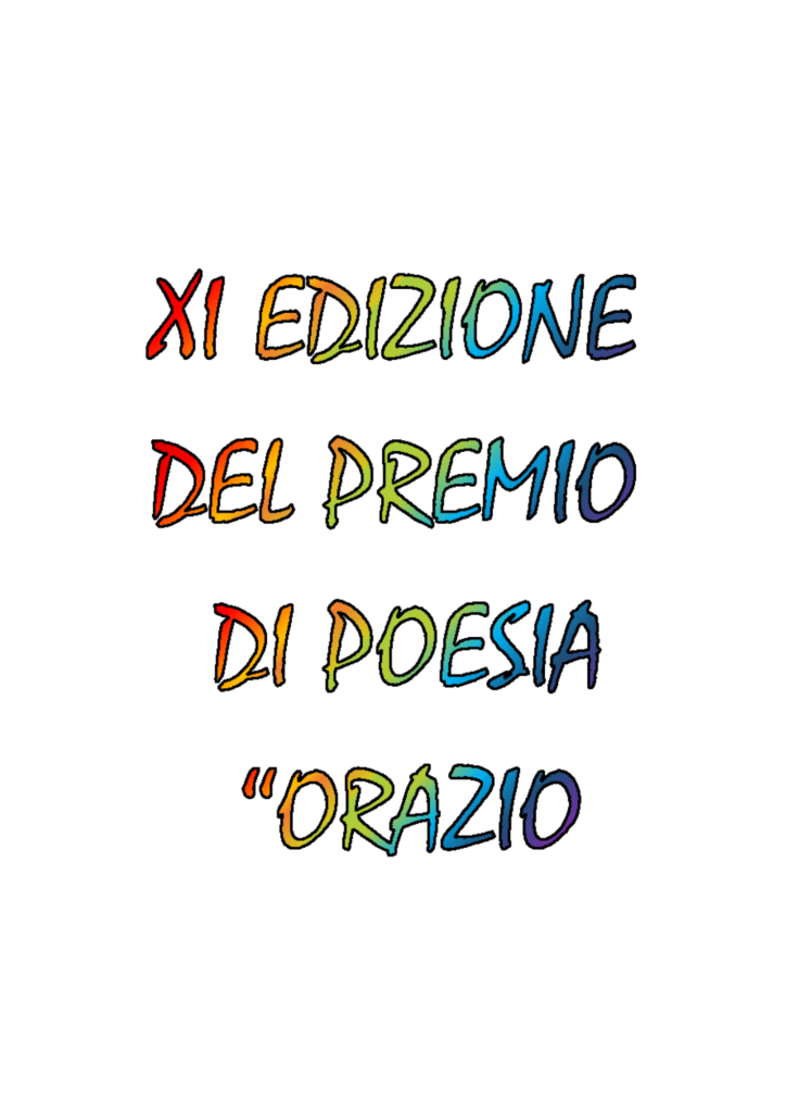 Regolamento XI Edizione Premio di Poesia “Orazio”